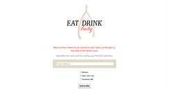 Desktop Screenshot of eatdrinklucky.com